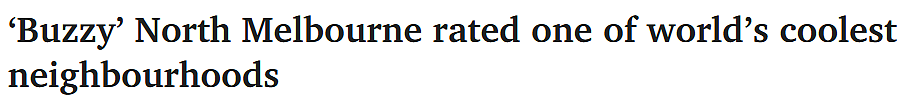 全球“最酷城区”出炉!悉尼Burwood、墨尔本North Melbourne双双上榜,第一是...(组图) - 1