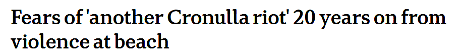 悉尼Cronulla种族骚乱20周年！数千西人街头追打中东裔，引后者大规模报复（视频/组图） - 1